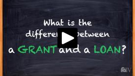 What is the difference between a grant and a loan?