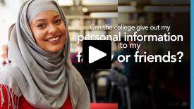 Can the college give out my personal information to my family or friends?